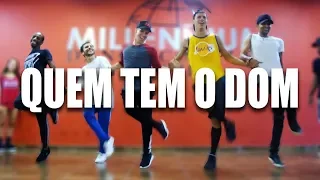 QUEM TEM O DOM - Jerry Smith Feat. Wesley Safadão I Coreógrafo Tiago Montalti