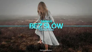 sanah - Bez słów (FAIR PLAY REMIX) 2021