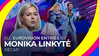 All Eurovision entries by MONIKA LINKYTĖ | RECAP