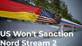 US Won’t Sanction Nord Stream