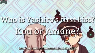 Who is Yashiro's first kiss? Kou or Hanako? [Very big SPOILERS!!!!]
