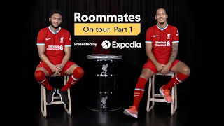 Virgil van Dijk vs. Joe Gomez | Roommates on Tour: E1 | The Players' Tribune