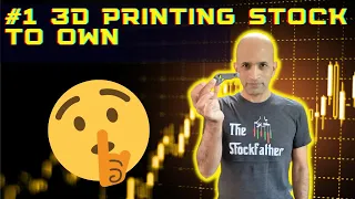 #1 3D Printing Stock To Own