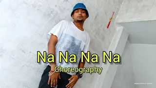 Na Na Na Na || J Star || Dance Choreography || Himanshu Dulani × Leonel Sequeira || Shubham Meera