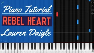 Rebel Heart - Lauren Daigle Piano Tutorial