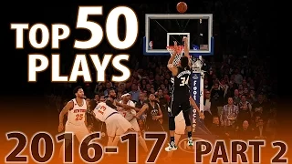 Top 50 Plays: 2016-2017 NBA Season Part 2 of 4