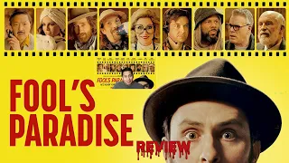 Fool's Paradise - Movie Review