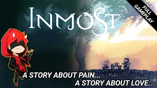 INMOST | FULL GUIDE GAMEPLAY - [COMPLETE WALKTHROUGH] - [No Commentary]