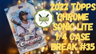 2022 TOPPS CHROME SONIC LITE 1/4 CASE BREAK #35 - LIVE 3/5/2023