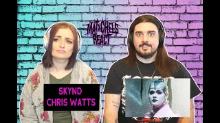 Skynd - Chriss Watts (React/Review)