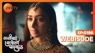 Kashibai Bajirao Ballal - Hindi TV Serial - Ep 196 - Webisode - Riya Sharma,Rohit,Nabeel - Zee TV