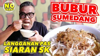 KULIDEL BUBUR SUMEDANG - LANGGANAN PAS SIARAN SK