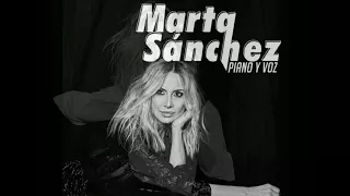 Marta Sánchez - Vivo por ella (Vivo pero lei) versión Piano y Voz