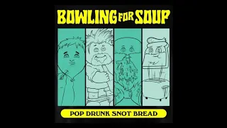 Bowling For Soup - Belgium (Pop Drunk Snot Bread)