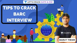 How to Crack BARC Interview i | Tips for BARC Interview | BARC Interview Preparation | Marut Tiwari