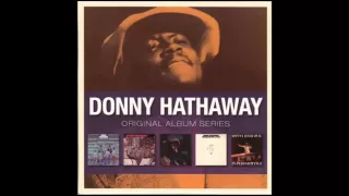 Donny Hathaway   I Love You More Than You'll Ever Know (Live)