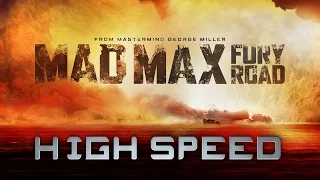 MAD MAX: Fury Road |Music OST| 13min. 'HIGH SPEED' Fan-Mix