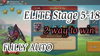 Lords Mobile Elite 5-18 # STAGE 5-18     2 Way To Win   Fully Auto     (4K 60fps)