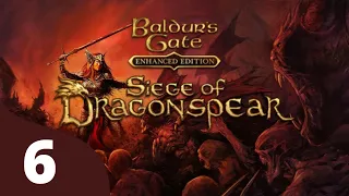 Baldur's Gate: Siege of Dragonspear [6 Player Co-Op] - Episode 6