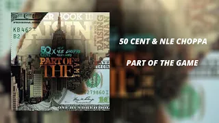 50 Cent - Part of the game Feat.NIE Choppa (In 432Hz) HQ