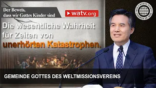 Der Beweis, dass wir Gottes Kinder sind 【Gemeinde Gottes des Weltmissionsvereins】