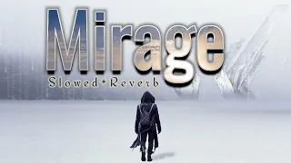 Mirage - Alan Walker | (Slowed+Reverb) Slow + Reverb | New Song 18 August 2022