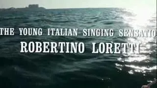 Robertino Loretti, "Come back to Sorrento"- "Torna a Sorrento"- "Вернись в Сорренто"