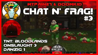 MtPain27 & Doomkid - Chat N' Frag #3!