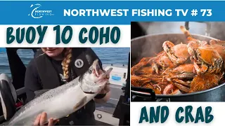 Buoy 10 Coho and Crab Fishing | Northwest Fishing TV #73