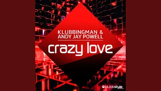 Crazy Love (Extended Mix)