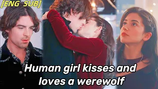 Human girl kisses and loves a werewolf#drama