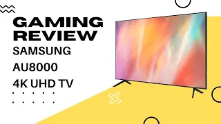 Samsung AU8000 TV - GAMING Review