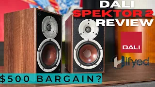 DALI Spektor 2 Review//$500 BARGAIN?