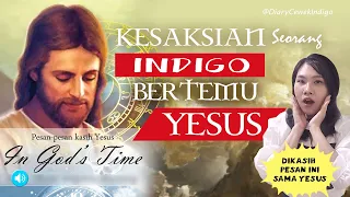 #diarycewekindigo Kesaksian Indigo Bertemu Yesus