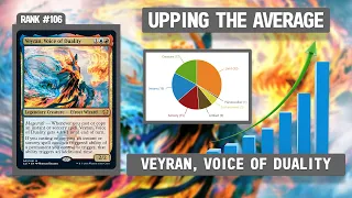 Veyran, Voice of Duality | Upping the Average