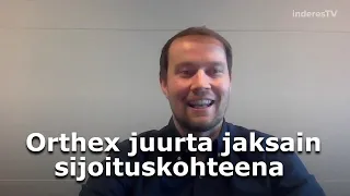 Orthex juurta jaksain sijoituskohteena