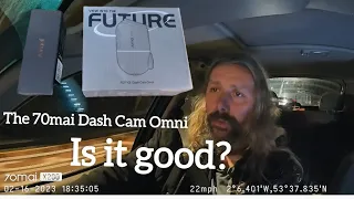 The 70mai Dash Cam Omni Review