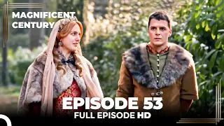 Magnificent Century English Subtitle | Episode 53