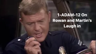 Adam 12; Every time Marty and Kent was on laugh in