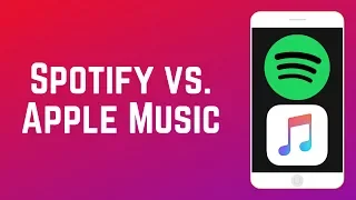 Which Music Streaming Service is Best? Spotify vs. Apple Music