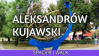 Aleksandrów Kujawski - spacer po mieście | 4K