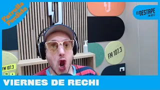 ¡Viernes de Rechimuzzi! | Apertura