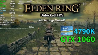 Elden Ring - i7 4790K + GTX 1060 | v1.02 | All Settings (Unlocked FPS) | 1080p