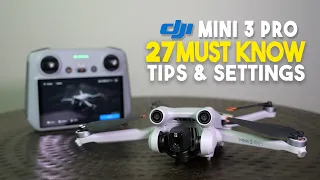 27 Must Know Tips & Settings For DJI Mini 3 Pro | DansTube.TV