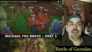 Battle of Guruslau ⚔️ Final victory ⚔️ Story of Michael the Brave REACTION