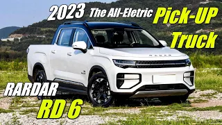 All-Electric Pick-Up Truck - 2023 RADAR RD6 by GEELY Holding Group l Interior & Exterior