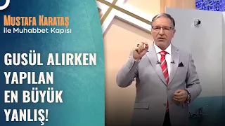 Gusülsüz Gezersek Başımıza Kötü Şeyler Gelir Mi? | Prof. Dr. Mustafa Karataş ile Muhabbet Kapısı