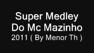 Mc Mazinho 2011 ( As Melhores do Mazinho Vol 1 ) Criador Menor Th