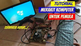 CARA MERAKIT KOMPUTER SAMPAI HIDUP UNTUK PEMULA