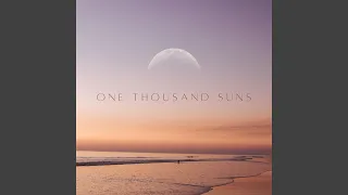 One Thousand Suns